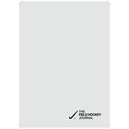 The Field Hockey Players Journal: Arriving Feb 2026